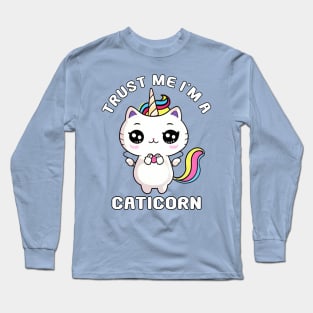 Kawaii Trust me Caticorn Unicorn Cat Kittycorn Long Sleeve T-Shirt